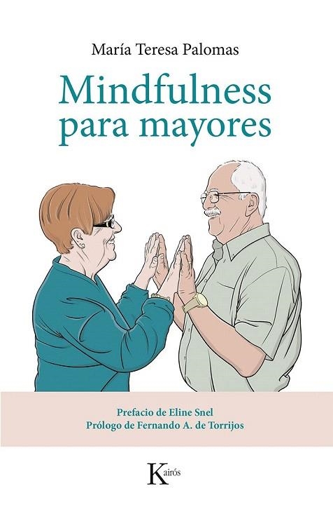 MINDFULNESS PARA MAYORES | 9788499884424 | PALOMAS PEIX, MARÍA TERESA | Llibreria La Gralla | Librería online de Granollers