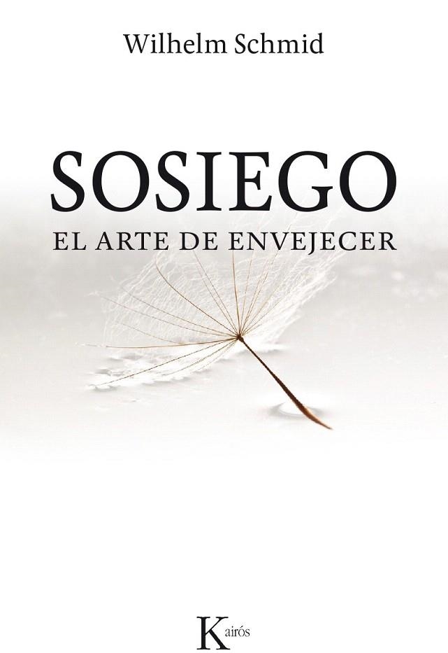 SOSIEGO | 9788499884394 | SCHMID, WILHELM | Llibreria La Gralla | Llibreria online de Granollers