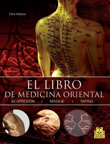 LIBRO DE MEDICINA ORIENTAL, EL | 9788499105550 | WITHAM, CLIVE | Llibreria La Gralla | Llibreria online de Granollers