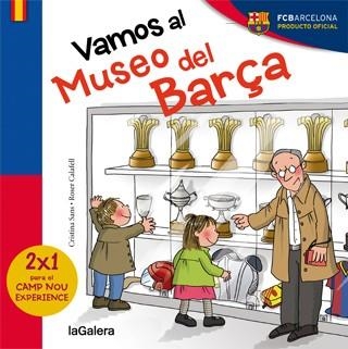 VAMOS AL MUSEO DEL BARÇA | 9788424655587 | SANS MESTRE, CRISTINA | Llibreria La Gralla | Llibreria online de Granollers