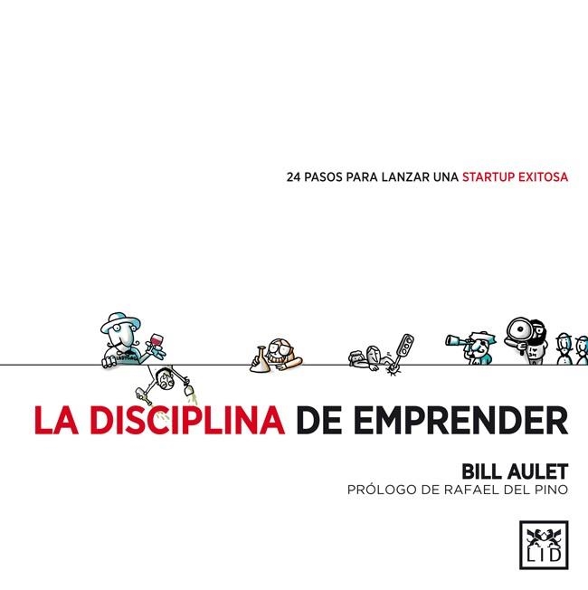 DISCIPLINA DE EMPRENDER, LA | 9788483564066 | AULET, BILL | Llibreria La Gralla | Llibreria online de Granollers