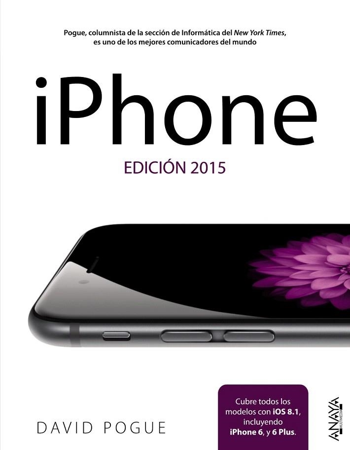 IPHONE. EDICIÓN 2015 | 9788441536791 | POGUE, DAVID | Llibreria La Gralla | Llibreria online de Granollers