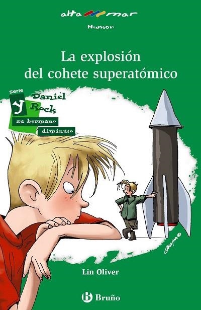 EXPLOSIÓN DEL COHETE SUPERATÓMICO, LA (ALTAMAR VERDE) | 9788469601969 | OLIVER, LIN | Llibreria La Gralla | Librería online de Granollers