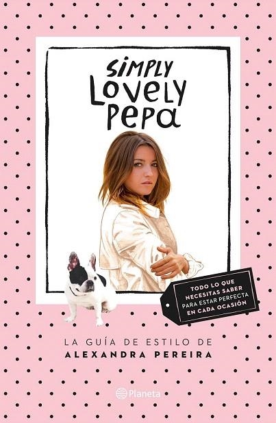 SIMPLY LOVELY PEPA | 9788408132431 | PEREIRA, ALEXANDRA  | Llibreria La Gralla | Llibreria online de Granollers