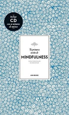 TU PRIMERA SESIÓN DE MINDFULNESS | 9788416245147 | VIDAL MELERO, ALEJANDRA | Llibreria La Gralla | Llibreria online de Granollers