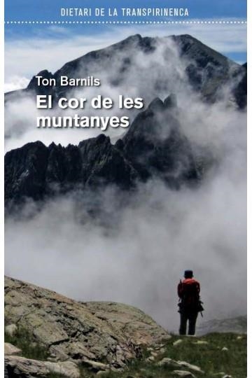 COR DE LES MUNTANYES, EL | 9788494066580 | BARNILS, TON | Llibreria La Gralla | Llibreria online de Granollers