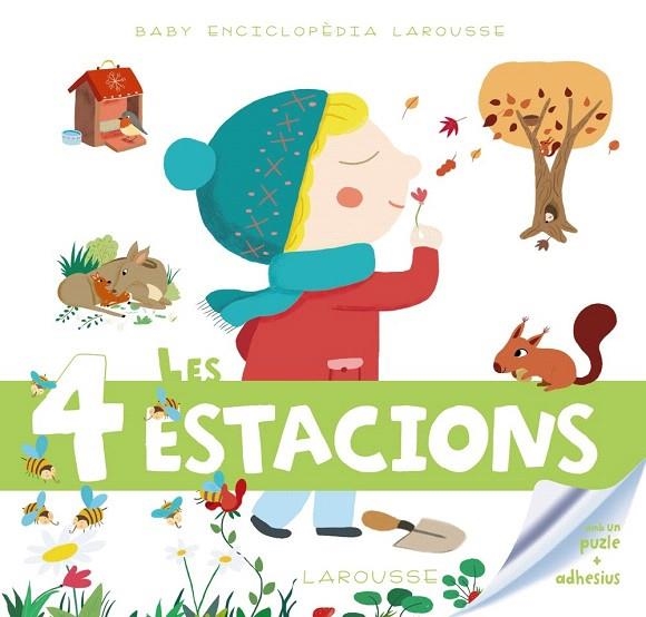  4 ESTACIONS, LES BABY ENCICLOPÈDIA. | 9788415785996 | LAROUSSE EDITORIAL | Llibreria La Gralla | Llibreria online de Granollers