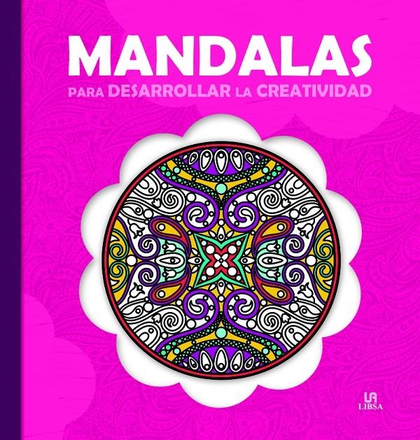 MANDALAS PARA DESARROLLAR LA CREATIVIDAD | 9788466231022 | EQUIPO EDITORIAL | Llibreria La Gralla | Librería online de Granollers