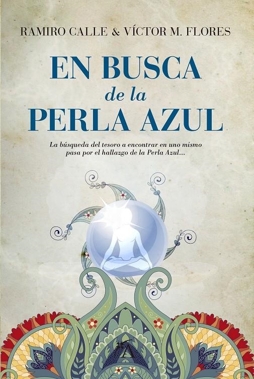 EN BUSCA DE LA PERLA AZUL | 9788416002214 | CALLE CAPILLA, RAMIRO/MARTINEZ FLORES, VICTOR | Llibreria La Gralla | Llibreria online de Granollers