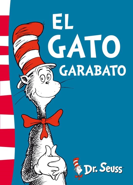 GATO GARABATO, EL | 9788448843625 | DR. SEUSS | Llibreria La Gralla | Llibreria online de Granollers