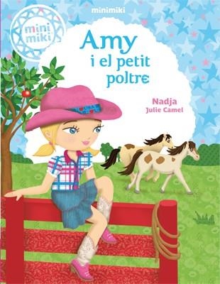 AMY I EL PETIT POLTRE | 9788424654795 | NADJA / CAMEL, JULIE | Llibreria La Gralla | Librería online de Granollers