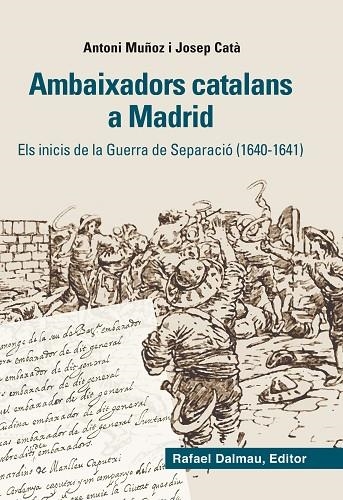 AMBAIXADORS CATALANS A MADRID | 9788423208012 | MUÑOZ, ANTONI / CATÀ, JOSEP | Llibreria La Gralla | Llibreria online de Granollers