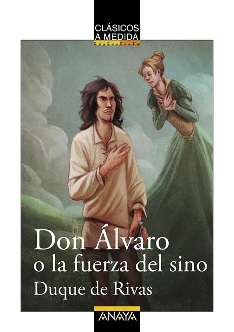 DON ALVARO O LA FUERZA DEL SINO | 9788467871043 | RIVAS, DUQUE DE | Llibreria La Gralla | Llibreria online de Granollers