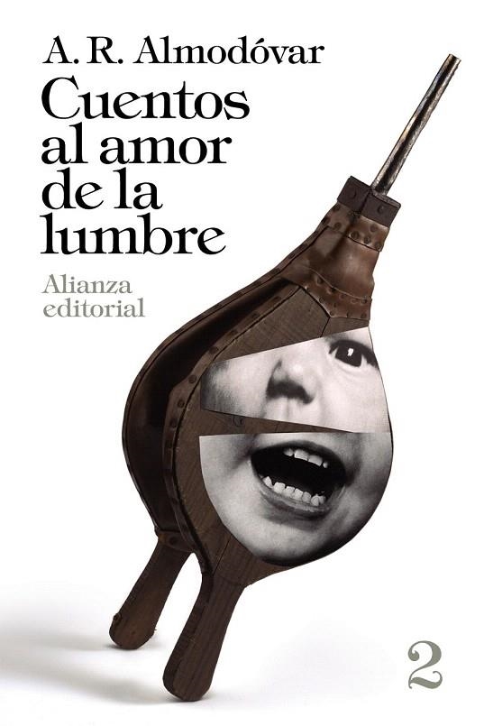 CUENTOS AL AMOR DE LA LUMBRE, 2 | 9788420697796 | ALMODOVAR, A. R. | Llibreria La Gralla | Llibreria online de Granollers