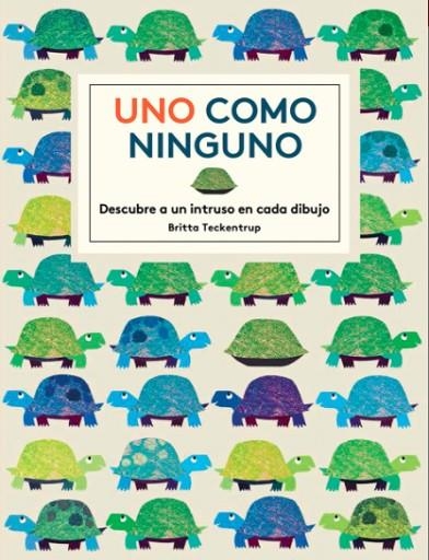 UNO COMO NINGUNO | 9788494157837 | BRITTA TECKENTRUP | Llibreria La Gralla | Librería online de Granollers