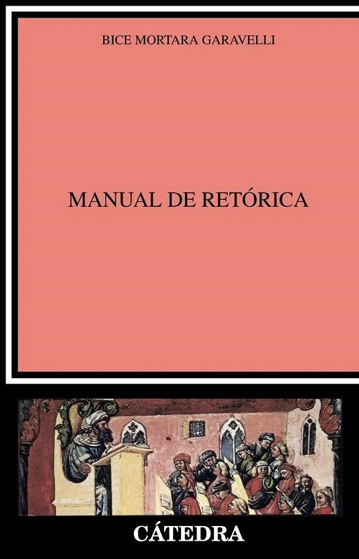 MANUAL DE RETORICA | 9788437633930 | MORTARA GARAVELLI, BICE | Llibreria La Gralla | Llibreria online de Granollers