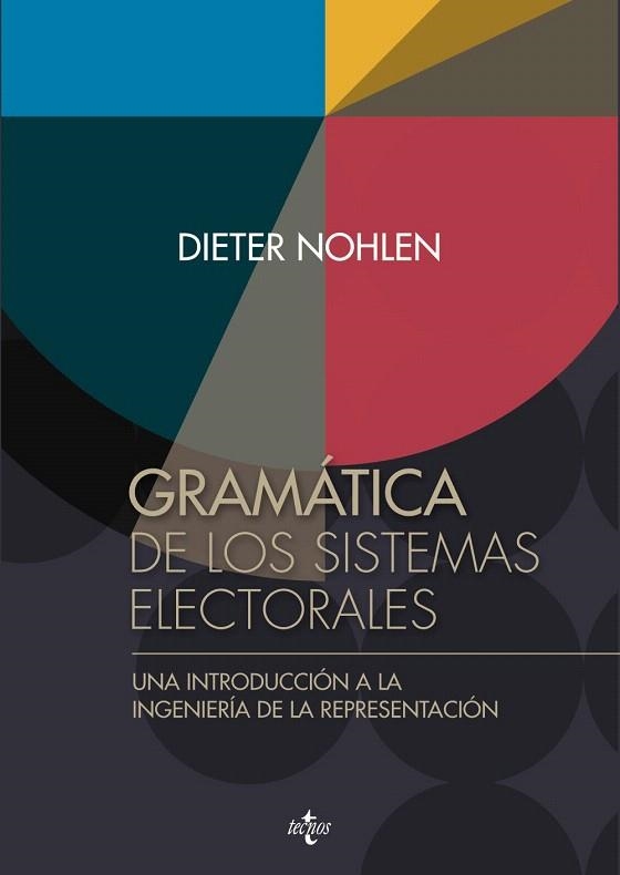 GRAMATICA DE LOS SISTEMAS ELECTORALES | 9788430964994 | NOHLEN, DIETER | Llibreria La Gralla | Librería online de Granollers