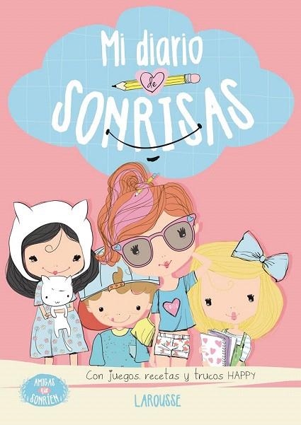 MI DIARIO DE SONRISAS. AMIGAS QUE SONRIEN | 9788416124909 | SAYALERO GONZÁLEZ, MYRIAM | Llibreria La Gralla | Llibreria online de Granollers