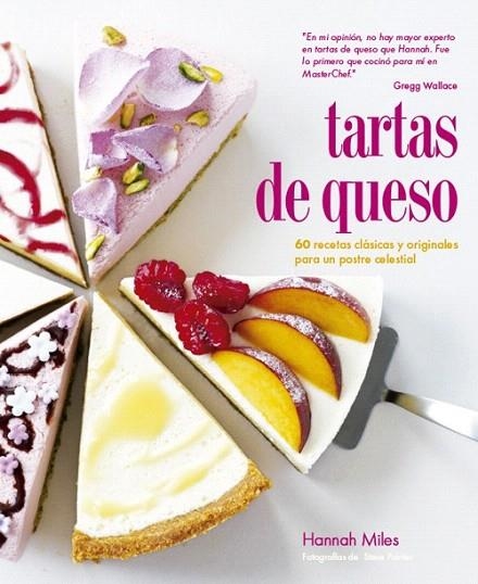 TARTAS DE QUESO | 9788415053538 | MILES, HANNAH | Llibreria La Gralla | Llibreria online de Granollers