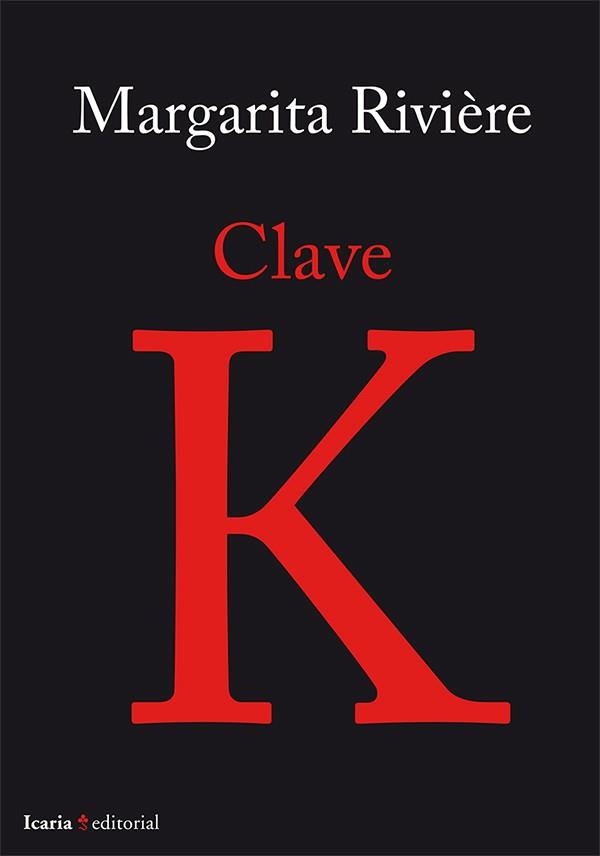 CLAVE K | 9788498886443 | RIVIERE, MARGARITA | Llibreria La Gralla | Librería online de Granollers