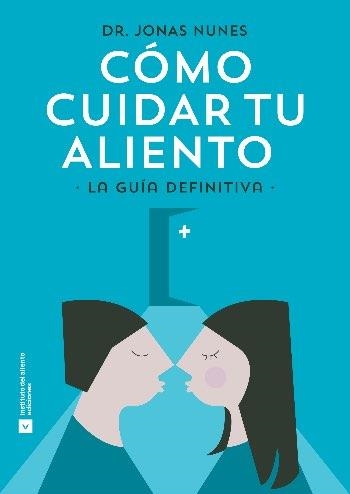 COMO CUIDAR TU ALIENTO (EBOOK) | 9788494342851 | NUNES, JONAS | Llibreria La Gralla | Llibreria online de Granollers