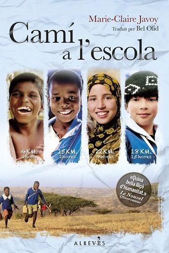 CAMI A L'ESCOLA | 9788415900962 | JAVOY, MARIE-CLAIRE | Llibreria La Gralla | Librería online de Granollers