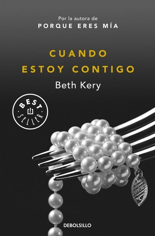 CUANDO ESTOY CONTIGO (BOLSILLO) | 9788490625262 | KERY, BETH | Llibreria La Gralla | Librería online de Granollers