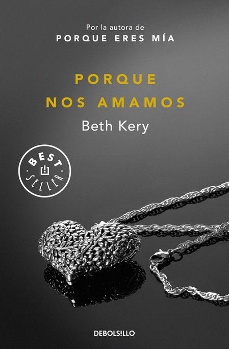 PORQUE NOS AMAMOS (BOLSILLO) | 9788490627136 | KERY, BETH | Llibreria La Gralla | Llibreria online de Granollers