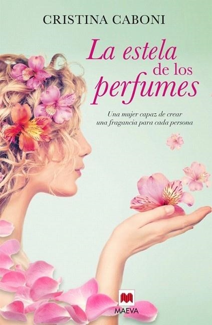 ESTELA DE LOS PERFUMES, LA | 9788416363193 | CABONI, CRISTINA | Llibreria La Gralla | Llibreria online de Granollers