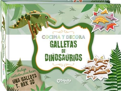 GALLETAS DE DINOSAURIOS | 9789876373418 | CATAPULTA JUNIOR | Llibreria La Gralla | Llibreria online de Granollers