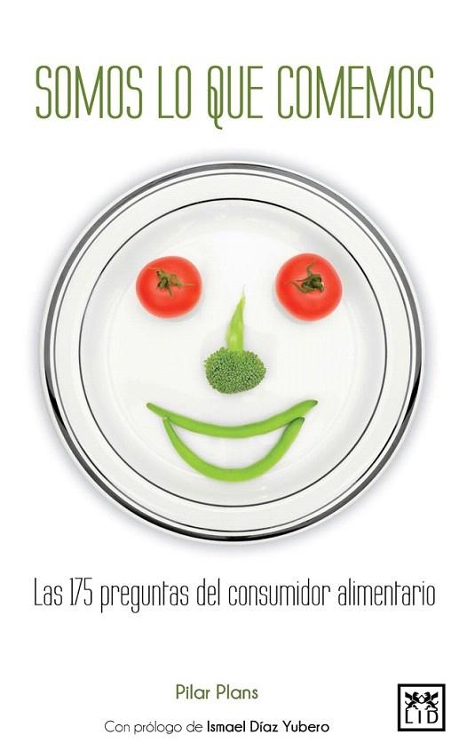 SOMOS LO QUE COMEMOS | 9788483569740 | PLANS ÁLVAREZ, PILAR | Llibreria La Gralla | Llibreria online de Granollers