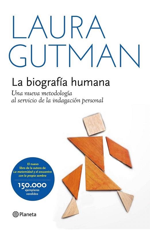 BIOGRAFÍA HUMANA, LA | 9788408141280 | GUTMAN, LAURA | Llibreria La Gralla | Llibreria online de Granollers