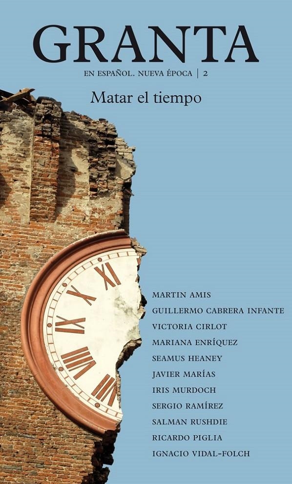 GRANTA 2. MATAR EL TIEMPO | 9788416252336 | VARIOS AUTORES | Llibreria La Gralla | Llibreria online de Granollers