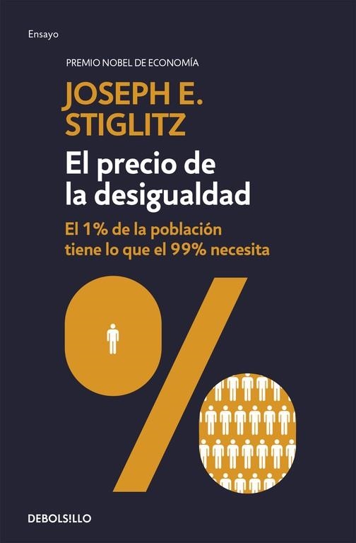 PRECIO DE LA DESIGUALDAD, EL | 9788490626054 | STIGLITZ,JOSEPH | Llibreria La Gralla | Llibreria online de Granollers