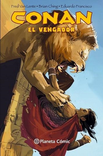 CONAN EL VENGADOR | 9788416244454 | LENTE, FRED VAN / CHING, BRIAN / FRANCISCO, EDUARDO | Llibreria La Gralla | Llibreria online de Granollers