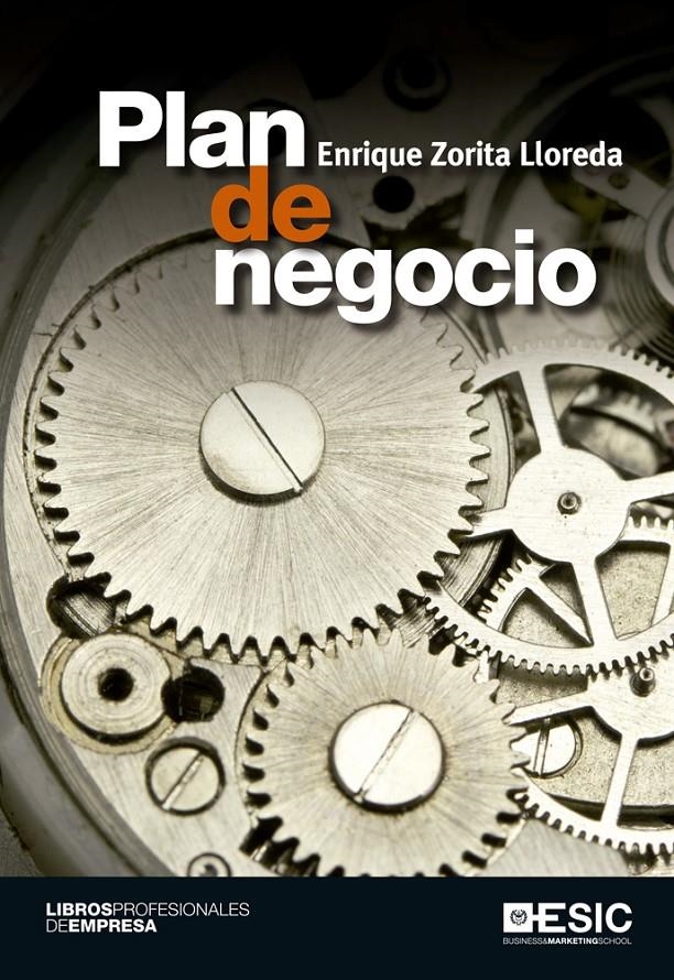 PLAN DE NEGOCIO | 9788415986720 | ZORITA LLOREDA, ENRIQUE | Llibreria La Gralla | Librería online de Granollers