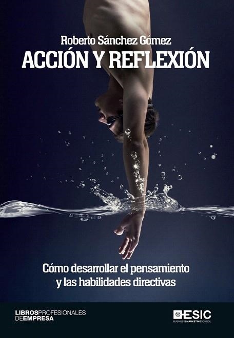 ACCION Y REFLEXION | 9788415986751 | SANCHEZ GOMEZ, ROBERTO | Llibreria La Gralla | Llibreria online de Granollers