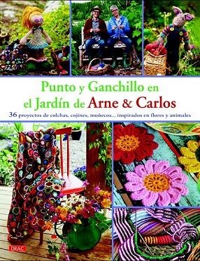 PUNTO Y GANCHILLO EN EL JARDIN DE ARNE & CARLOS | 9788498744682 | NERJORDET, ARNE/ZACHRISSON, CARLOS | Llibreria La Gralla | Llibreria online de Granollers