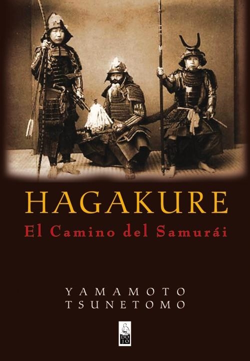 HAGAKURE | 9788493784584 | TSUNETOMO, YAMAMOTO | Llibreria La Gralla | Llibreria online de Granollers