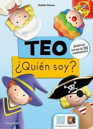 TEO ¿QUIÉN SOY? | 9788408137504 | DENOU, VIOLETA | Llibreria La Gralla | Llibreria online de Granollers