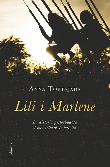 LILI I MARLENE | 9788466419680 | TORTAJADA, ANNA | Llibreria La Gralla | Llibreria online de Granollers