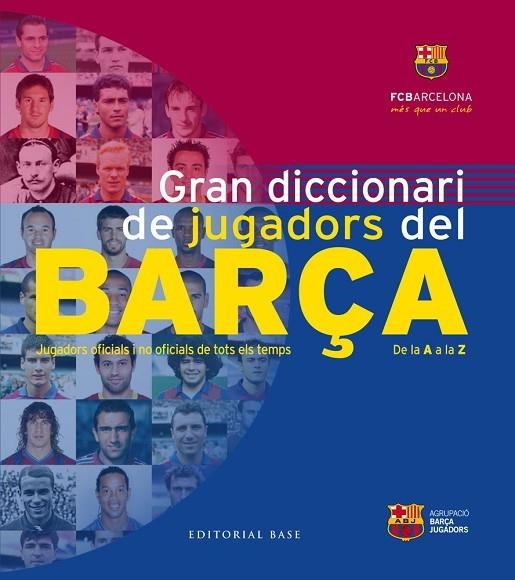 GRAN DICCIONARI DE JUGADORS DEL BARÇA | 9788416166626 | Llibreria La Gralla | Llibreria online de Granollers