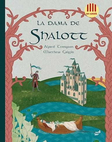 DAMA DE SHALOTT, LA  | 9788415357605 | TENNYSON, ALFRED | Llibreria La Gralla | Llibreria online de Granollers