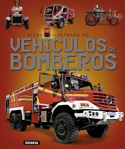 ATLAS ILUSTRADO DE VEHÍCULOS DE BOMBEROS | 9788467737660 | VARIOS AUTORES | Llibreria La Gralla | Librería online de Granollers