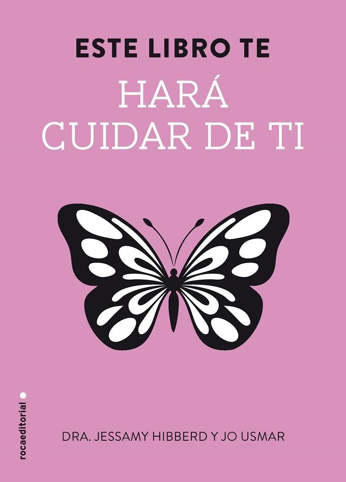 ESTE LIBRO TE HARÁ CUIDAR DE TI | 9788499189321 | HIBBERD, JESSAMY | Llibreria La Gralla | Llibreria online de Granollers