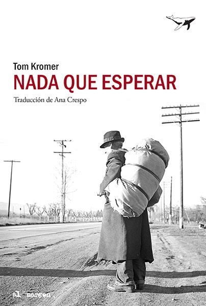 NADA QUE ESPERAR | 9788494236792 | KROMER, TOM | Llibreria La Gralla | Llibreria online de Granollers