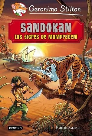 SANDOKAN. LOS TIGRES DE MOMPRACEM | 9788408141341 | GERONIMO STILTON | Llibreria La Gralla | Llibreria online de Granollers