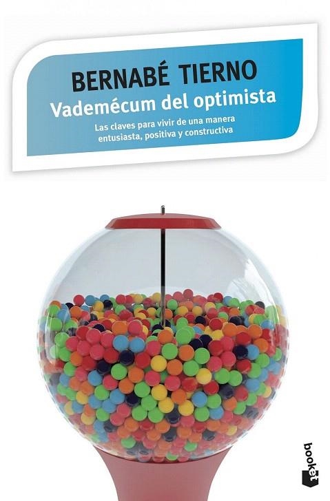 VADEMÉCUM DEL OPTIMISTA (BOLSILLO) | 9788499984957 | TIERNO, BERNABÉ | Llibreria La Gralla | Llibreria online de Granollers