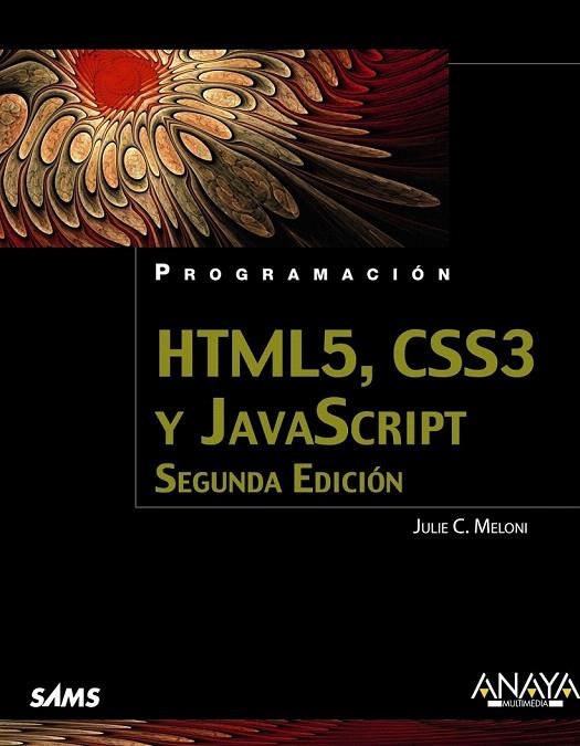 HTML5, CSS3 Y JAVASCRIPT | 9788441536920 | MELONI, JULIE C. | Llibreria La Gralla | Llibreria online de Granollers