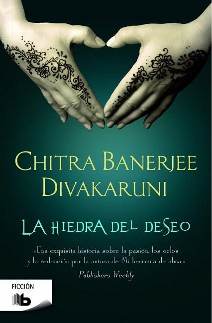 HIEDRA DEL DESEO, LA (BOLSILLO) | 9788490700730 | DIVAKARUNI, CHITRA BANERJEE | Llibreria La Gralla | Llibreria online de Granollers